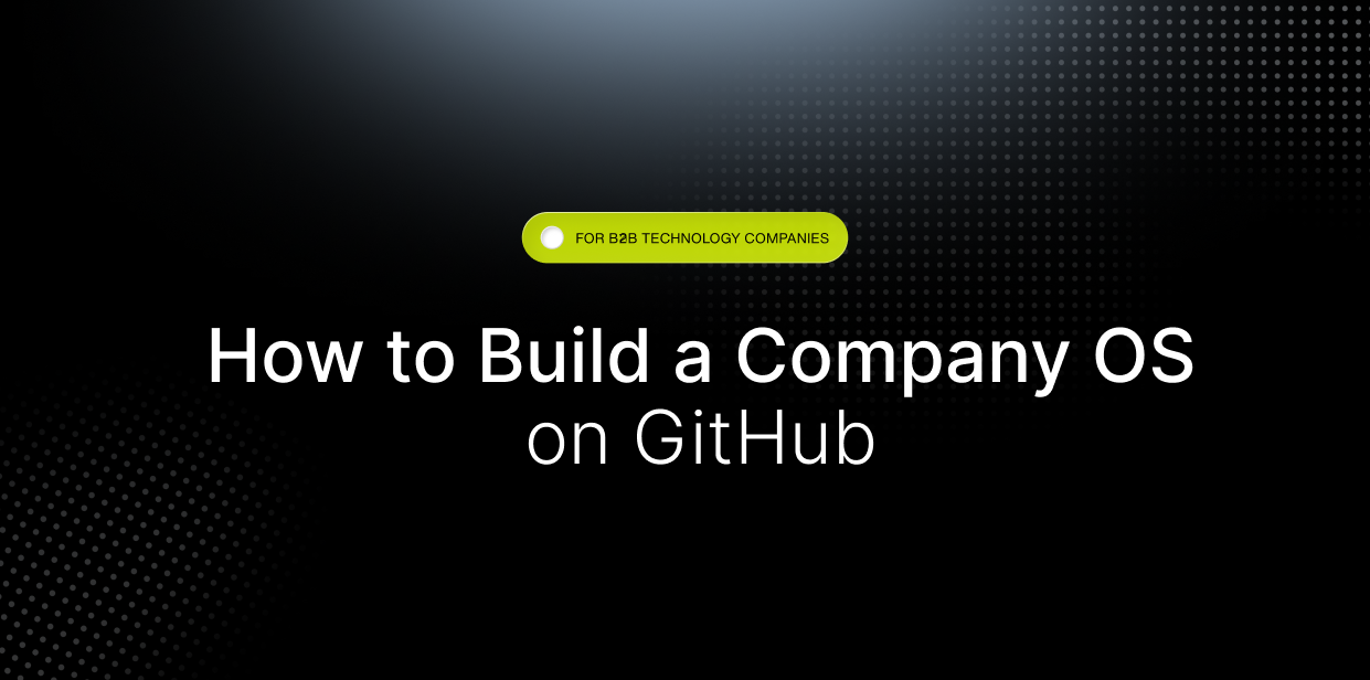 How to Build a Company OS on GitHub
