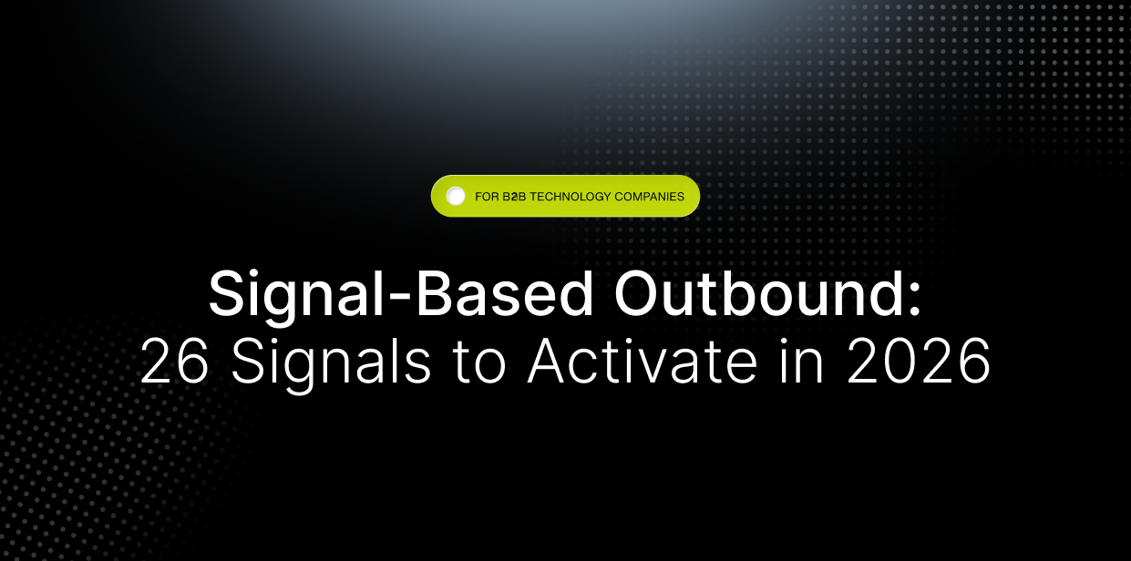 Signal-Based Outbound: 26 Signals to Activate in 2026